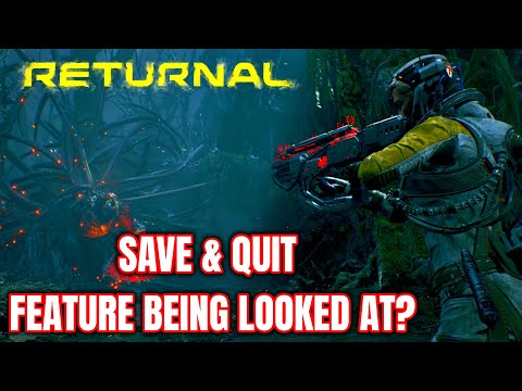 Save And Quit Feature For Returnal Is Being Looked At - NEWS!
