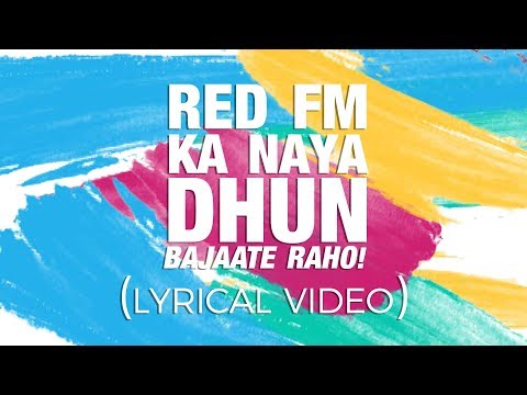 Red FM Ka Naya Dhun Lyrical Video  | Red FM New Jingle |