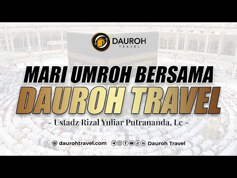 Congratulations from Ustadz Rizal Yuliar Putrananda, Lc for Dauroh Travel