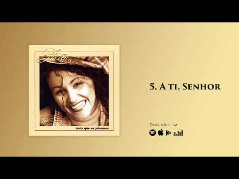 a ti, senhor - Ziza Fernandes