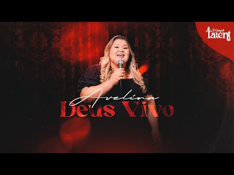 Avelina - Deus Vivo | Clipe Oficial