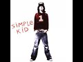 03 •  Simple Kid - Staring At The Sun   (Demo Length Version)