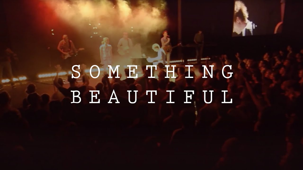 Something Beautiful - ICF Worship