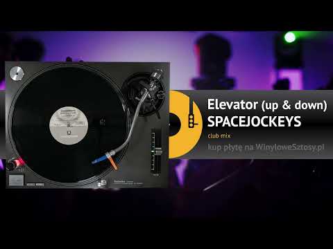 SPACEJOCKEYS - Elevator (up & down) (club mix)