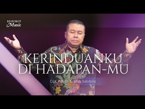Kerinduanku di Hadapan-Mu (Live Recording) - Rehobot Music