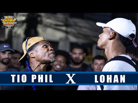 TIO PHIL X LOHAN - 2ª FASE - Roda Cultural da Rocinha: 117ª EDIÇÃO
