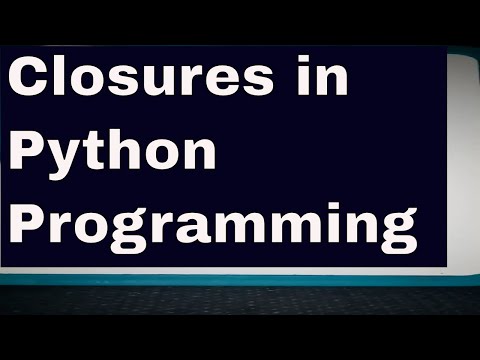 Python Tutorial 9 How Do Closures Work In Python Programming