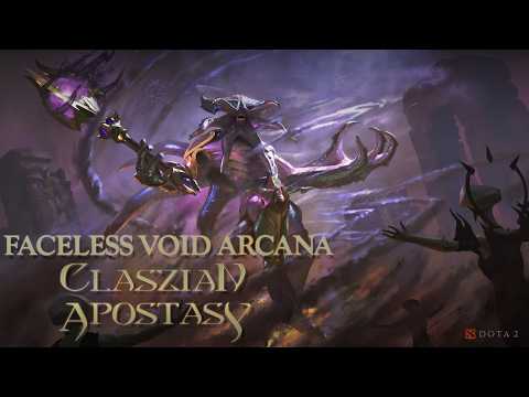 Faceless Void Arcana - Claszian Apostasy [Dota 2 Wiki Showcase]