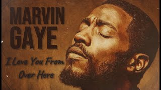 Chicago Soul | Marvin Gaye Inspired 1970s Soul – I Love You From Over Here