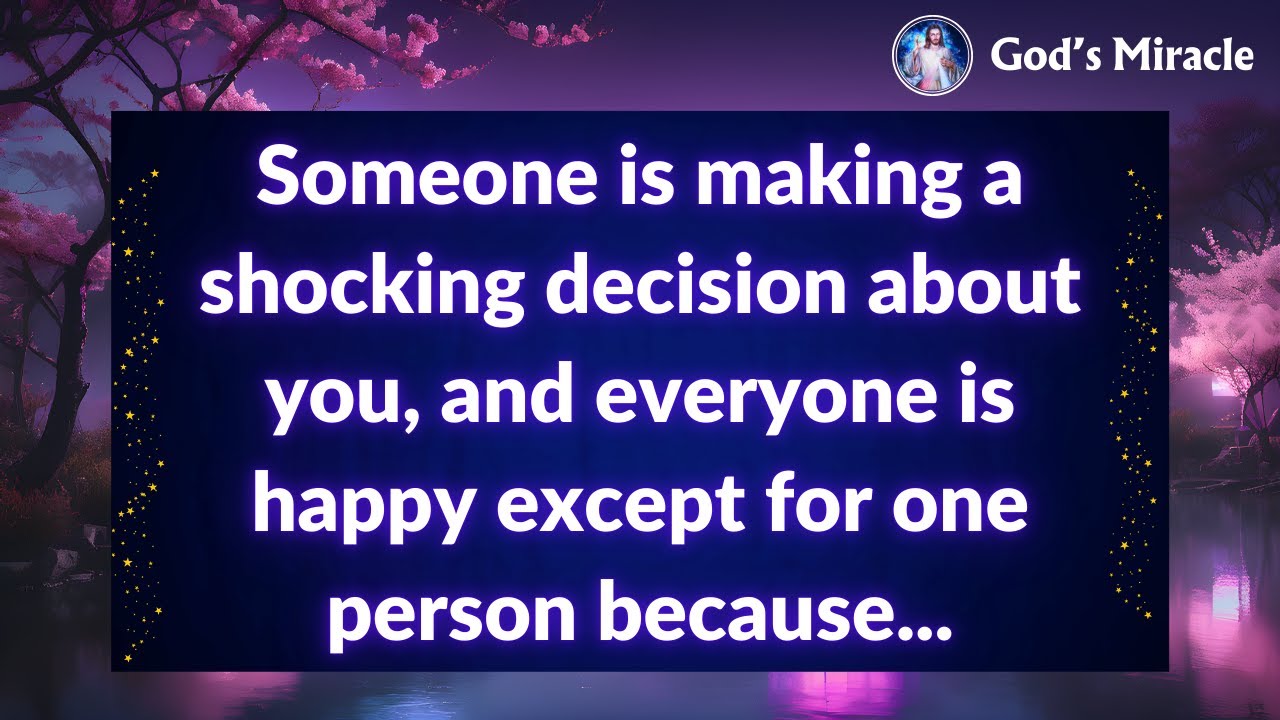 💌 Someone is making a shocking decision about you, and everyone is happy except for one person...