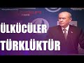 Ülkücüler Bayraktır, Ülkücüler Vatandır, Ülkücüler Türklüktür!