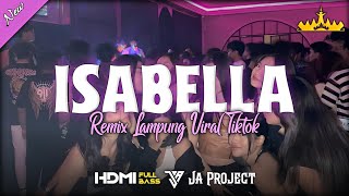 Download lagu ISABELLA | MALAYSIA - Remix Lampung Viral Tiktok mp3
