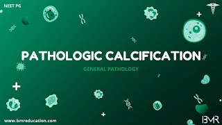 Pathologic calcification | General pathology