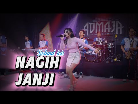 NAGIH JANJI - YOLAND ICIS - ADMAJA MUSIC | ADITJAYA PICTUERS