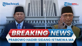 BREAKING NEWS: Presiden Prabowo Subianto Hadiri Sidang Istimewa Laporan Tahunan MA