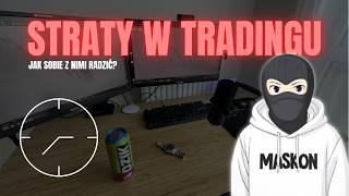 Jak Radzić Sobie ze Stratami w Tradingu?