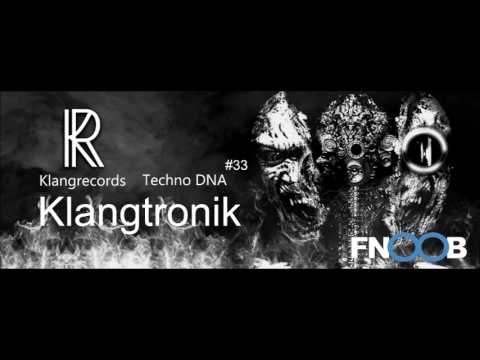 Techno DNA by Klangrecords #33 - Klangtronik (FNOOB Techno Radio)