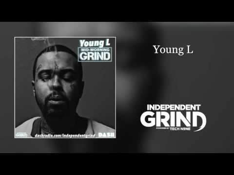 Young L Interview With Independent Grind