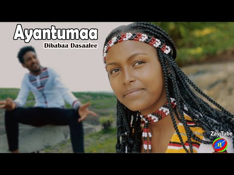 Dibabaa Dasaalee - Ayantumaa - New Ethiopian Music - Oromo Language