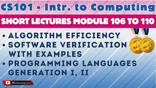 Download the video "CS101 Short Lectures Module 106-110 | Algorithm Efficiency | Software Verification | Porg. Languages"