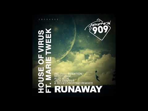 House Of Virus feat. Marie Tweek - Runaway (Full Intention Dub Mix)