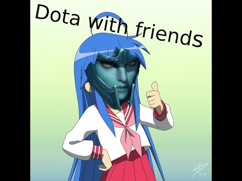 Dota 2 but its friends having Banter