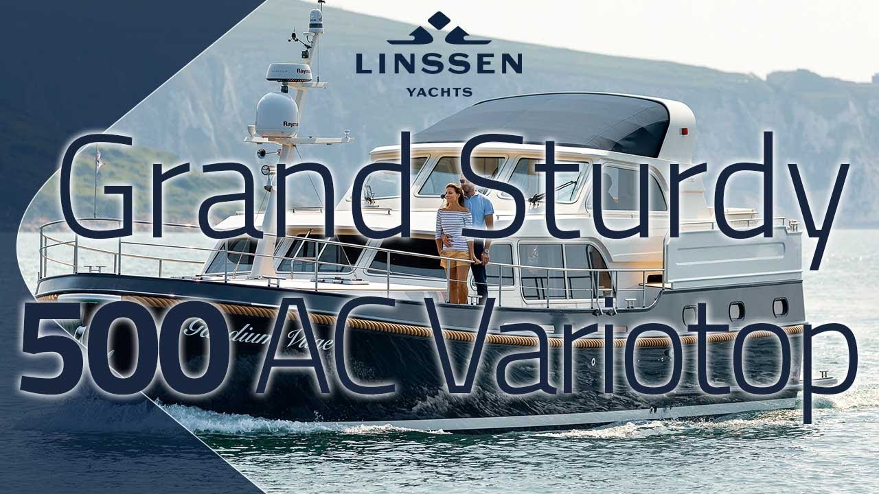 Linssen Yachts Grand Sturdy 500 AC Variotop
