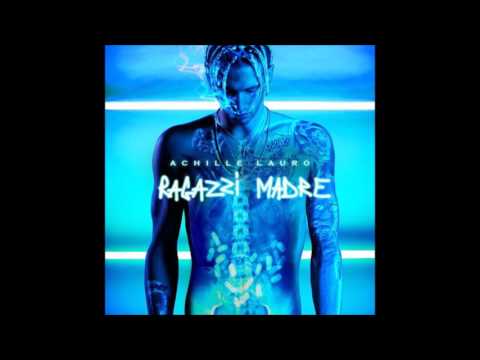 02  Ulalala   Achille Lauro ft  Gemitaiz