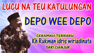 Download lagu KH RUKMAN WIRIADINATA ceramah terbaru DEPO WEE DEP... mp3