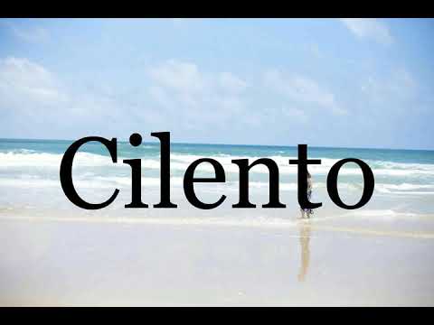 How To Pronounce Cilento🌈🌈🌈🌈🌈🌈Pronunciation Of Cilento