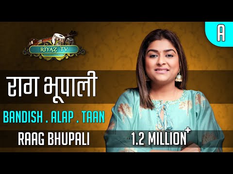 Raag Bhoopali / Bhupali - Scale A - Riyaz TV - Varsha Singh Dhanoa