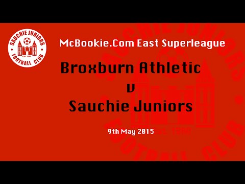 09/05/2015 Broxburn Athletic v Sauchie Juniors - Full Match