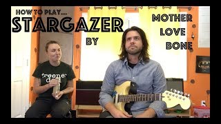 Guitar Lesson: How To Play Stargazer By Mother Love Bone (with special guest Zoey!)