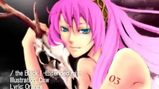/ the Black + リミックスもあるよ 【Luka】【Original and Remix】