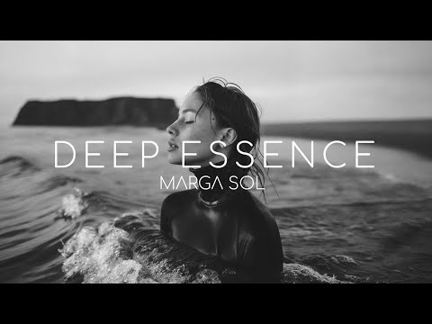 Deep Essence by Marga Sol | Chillout Relaxing Vibes [Mix 2025]
