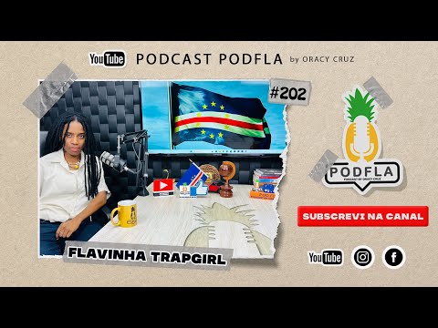 FLAVINHA TRAPGIRL -PODFLA #202