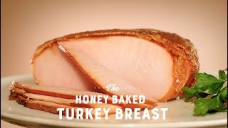 Meet The Ham Fam: Honey Baked Turkey Breast