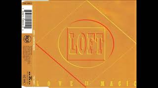 Anos 90 Dance LOFT  - Love Is Magic (Original Version) 1994