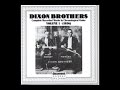 Dixon Brothers Vol.1 1936 [2000] - The Dixon Brothers