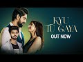 Official Video Kyu Tu Gaya Sparsh Arora Rony Singh Rumman Ahmed Mika Singh
