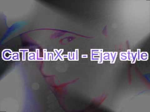 CaTaLinX-ul - Ejay Style