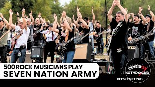 Rock Flashmob Show: 500 musicians play Seven Nation Army - The White Stripes (CITYROCKS)