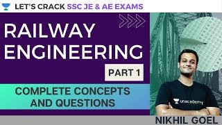 Complete Railway Engineering Concepts & Questions | RRB/SSC JE Exam | Nikhil Goel