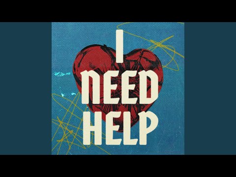 I Need Help (feat. Nick Day)