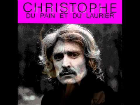 CHRISTOPHE - Du pain et du laurier