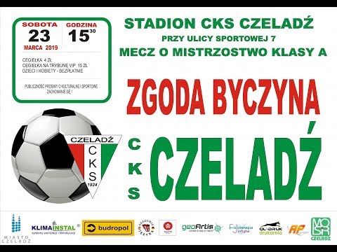 2019.03.23 CKS Czeladź - Zgoda Byczyna [bramki]