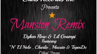 Mansion Remix (Official Preview) - Dyken & lil Geampi Ft. 