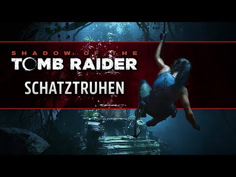 7 geheime Schatztruhen in Shadow of the Tomb Raider | Guide