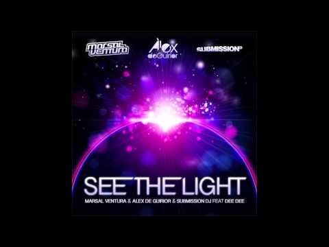 Marsal Ventura & Àlex de Guirior & Submission Dj feat Dee Dee   See The Light  Aitor Galan Remi