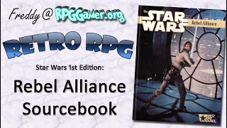 Retro RPG: Star Wars 1st Edition: Rebel Alliance Sourcebook
